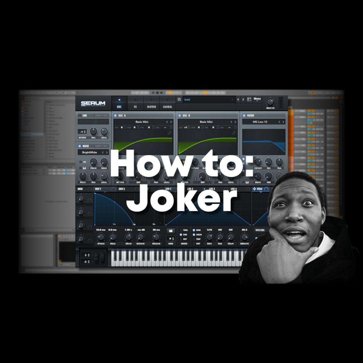 How to Joker (Project, Samples and Presets) UK Bass Tutorials