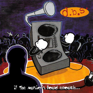 If The Music's Loud Enough cover