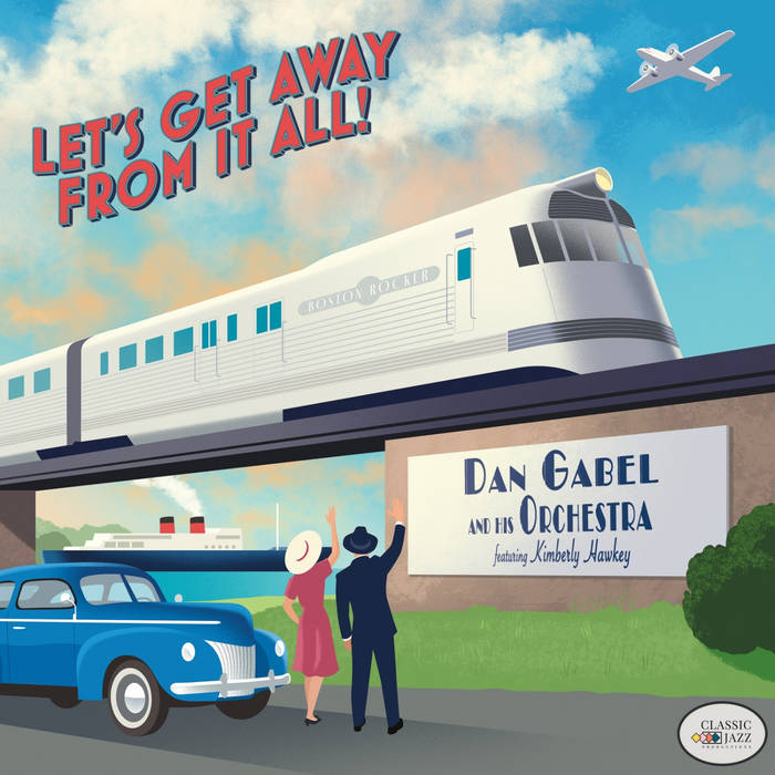 Let's Get Away From It All! | Dan Gabel and his Orchestra | Dan Gabel