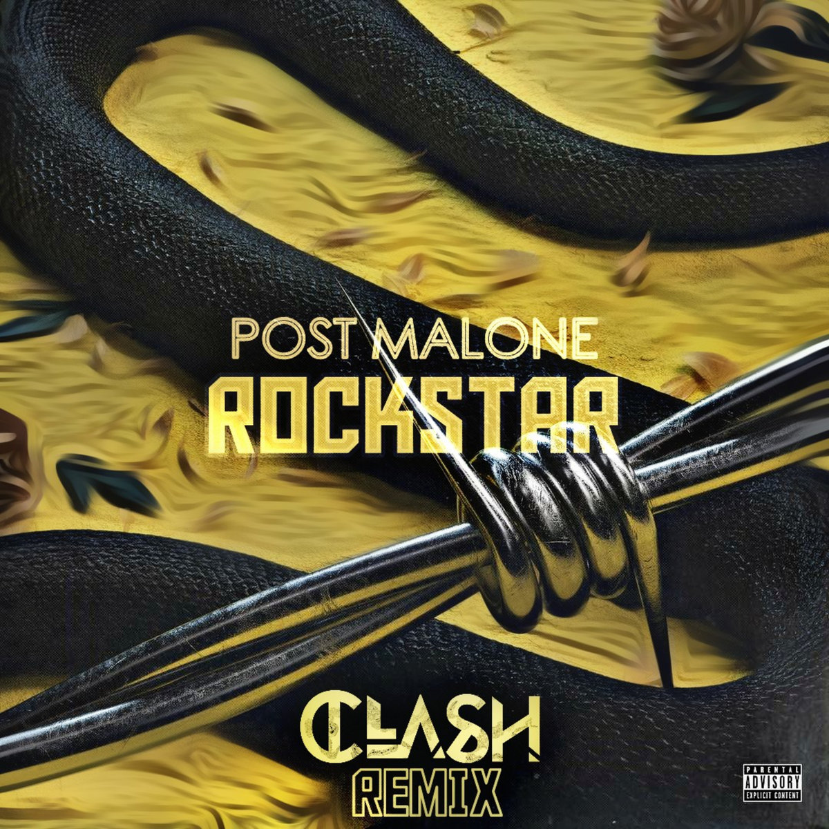 Post Malone Ft. 21 Savage - Rockstar (CLASH Remix), Post Malone