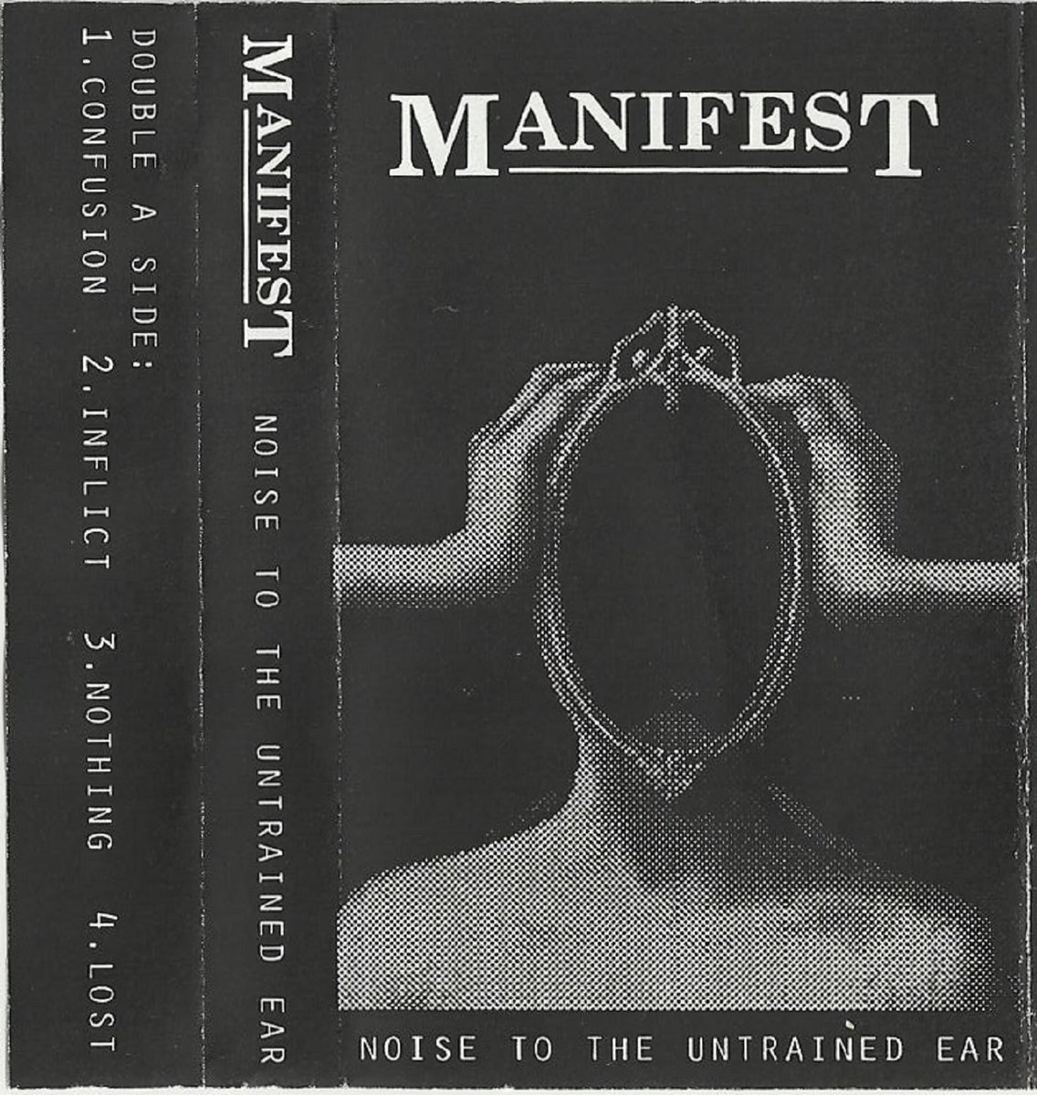 MANIFEST - Noise To The Untrained Ear (Demo 1996) cover