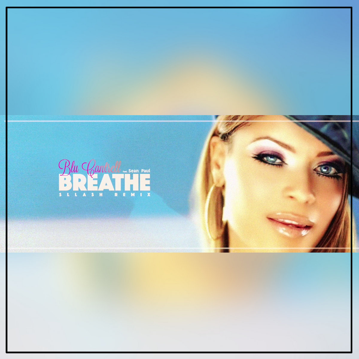 Blu Cantrell feat. Sean Paul - Breathe (Sllash Remix) | Diffuse