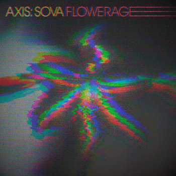 Axis: Sova – Flowerage