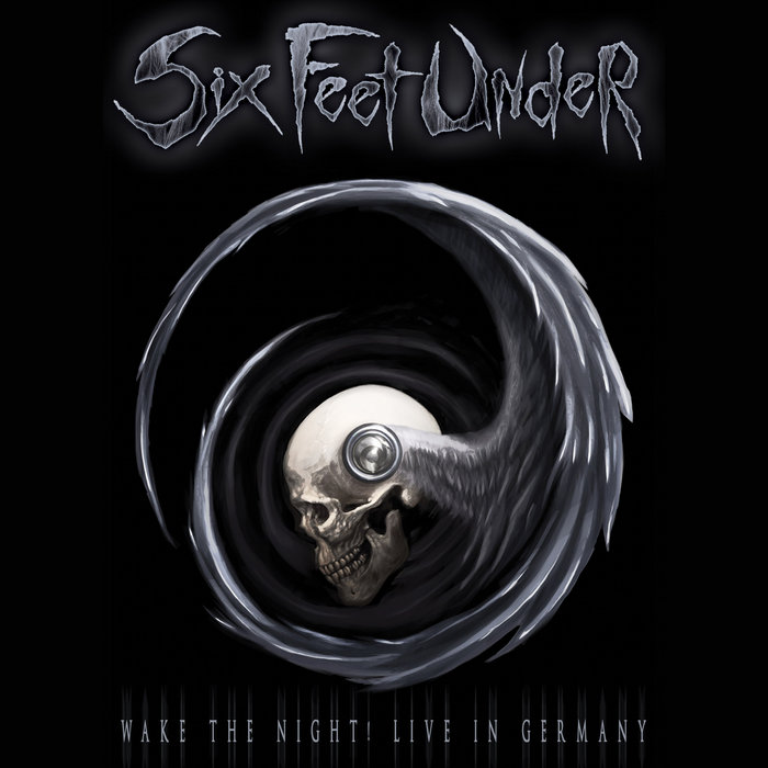 Wake The Night! Live In Germany | Six Feet Under