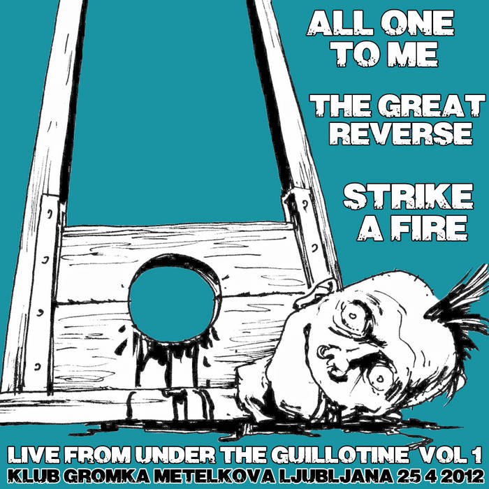 Live From Under The Guillotine (Vol.1) | Giljotina Records