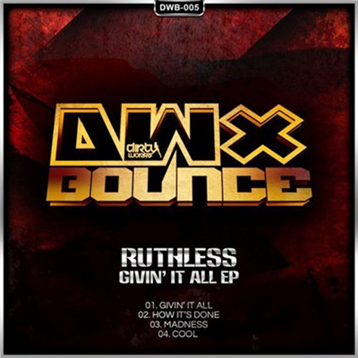Givin It All EP | DJ Ruthless