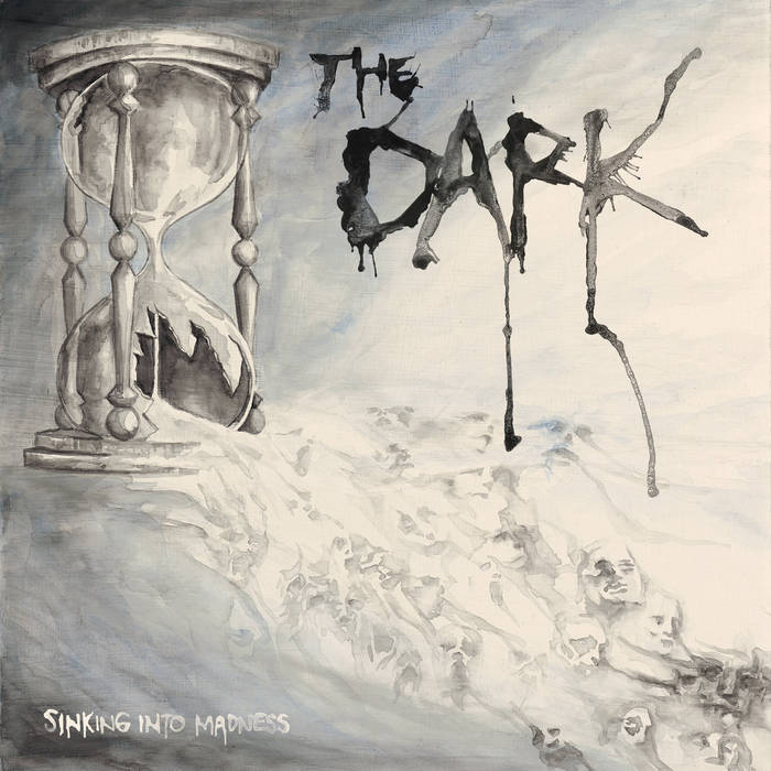 THE DARK – SINKING INTO MADNESS LP | THE DARK | Toxic State