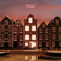 Deeparture — City Reverie