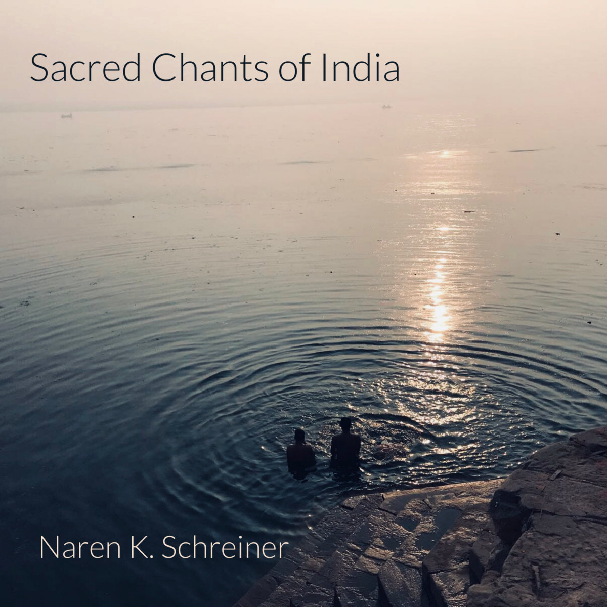 Sacred Chants of India | Naren K. Schreiner