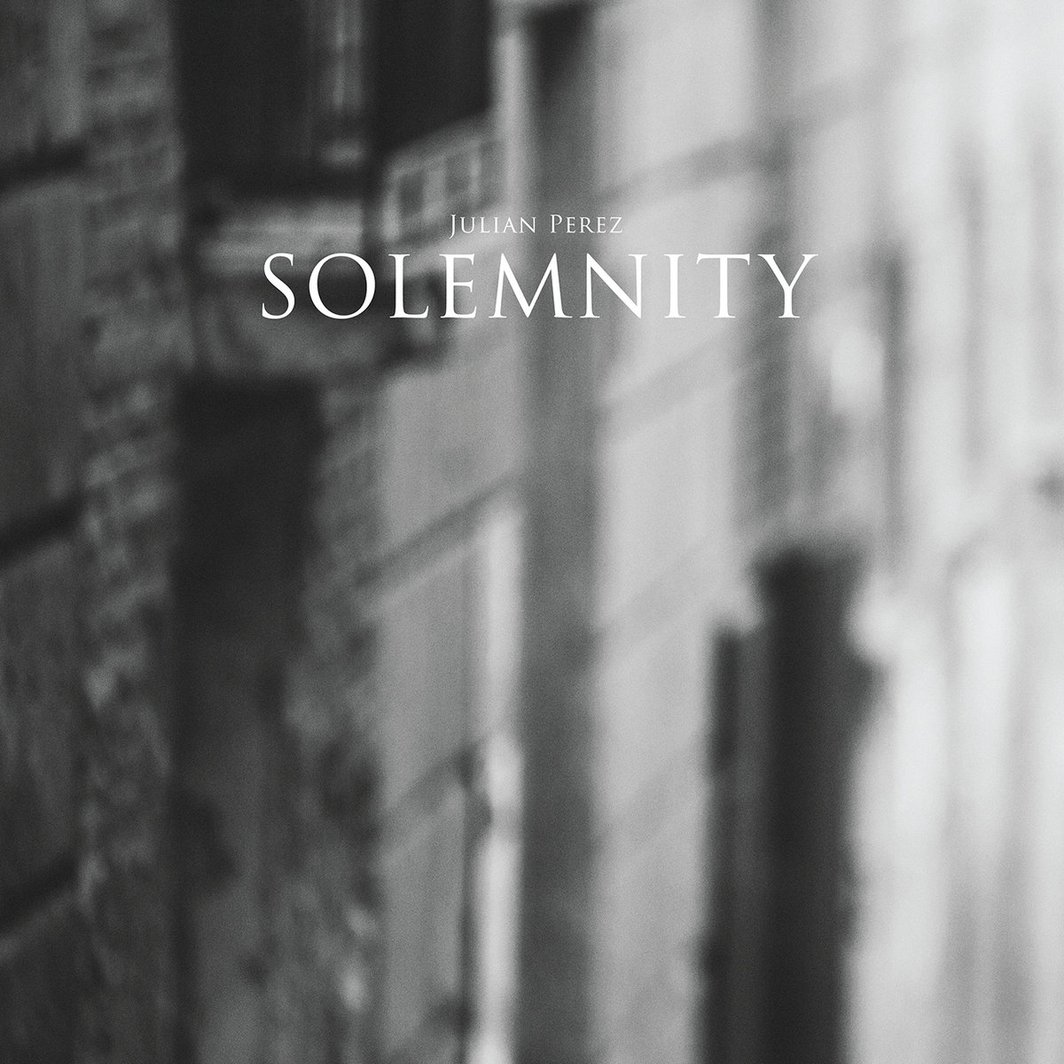 Solemnity LP
                
                
                Julian Perez
