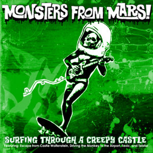 Monsters From Mars — Surfing Through a Creepy Castle
