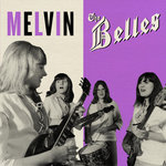 The Belles: Melvin