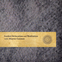 Guided Relaxation And Meditation With Sharon Gannon cover art