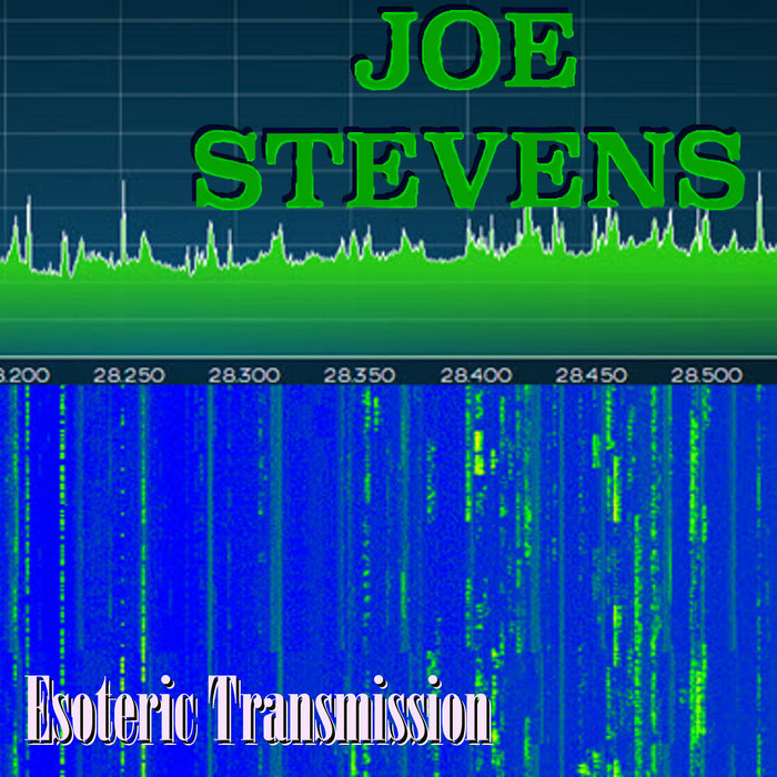 Esoteric Transmission Joe Stevens