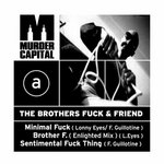 (MurderCapital M-002X) Brothers Fuck EP 2025