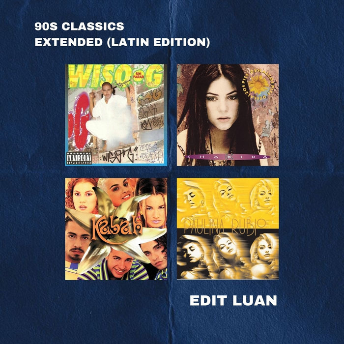 90s Classics Extended (Latin Edition) | LUAN MX