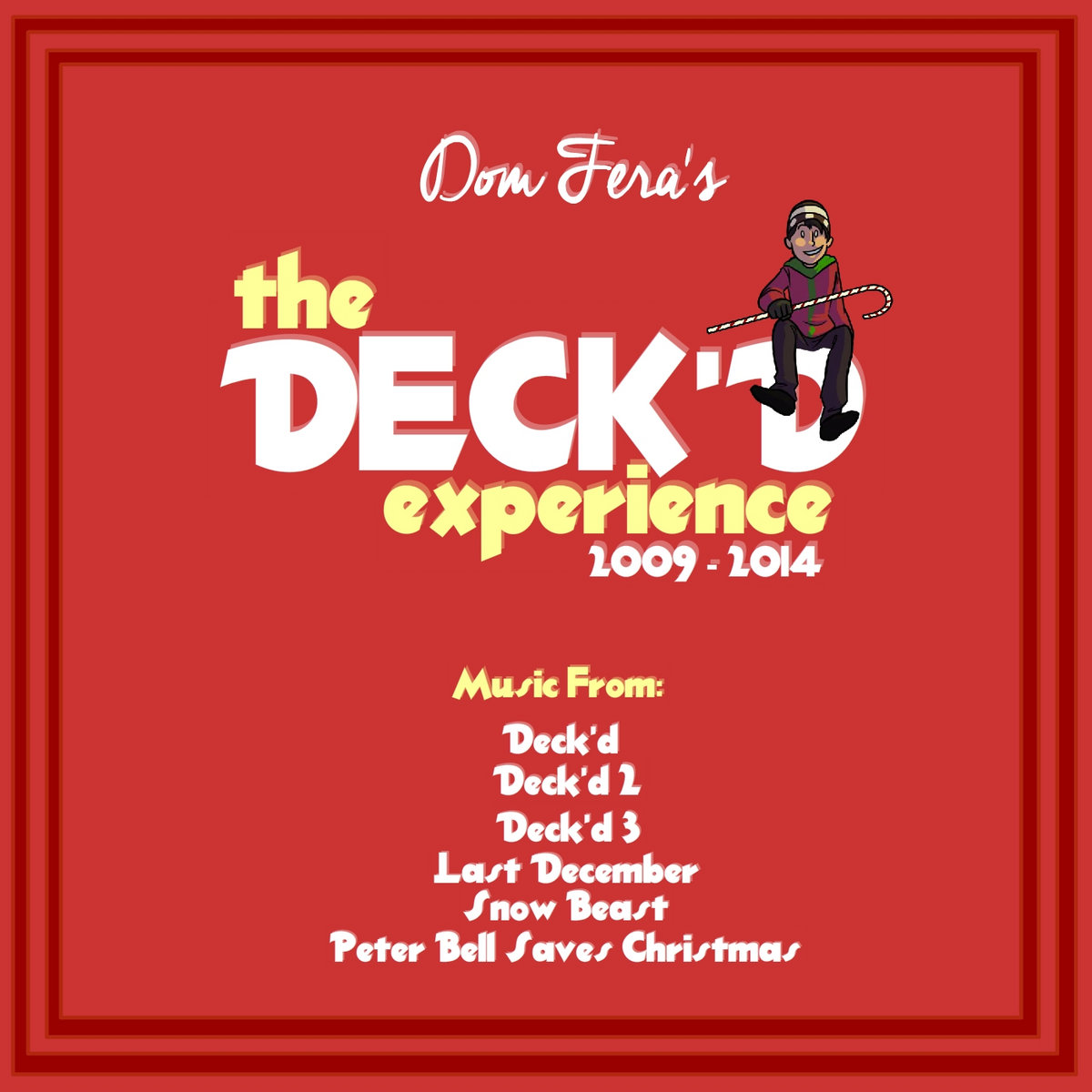 The Deck D Experience Dom Fera