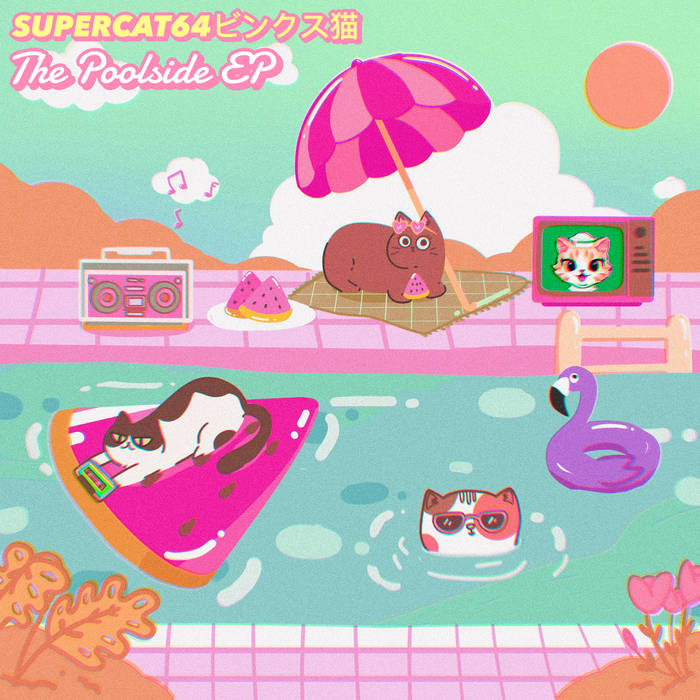 The Poolside EP | SUPERCAT64 ビンクス猫 | GULF SPA RECORDS