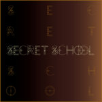 Secret School