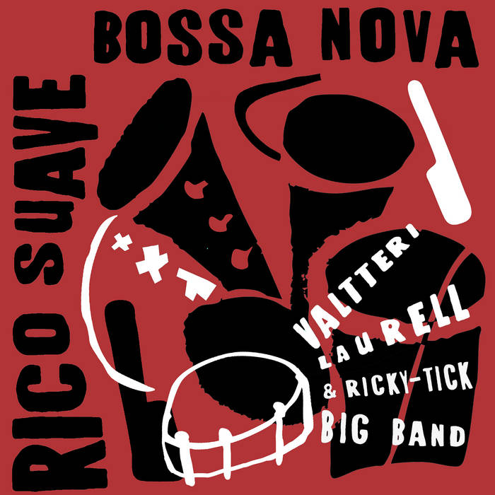 Rico Suave Bossa Nova | Valtteri Laurell