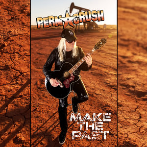 Make The Past - SinglePERMACRUSH cover