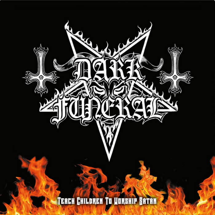 Teach Children to Worship Satan | Dark Funeral | Black Lodge Records