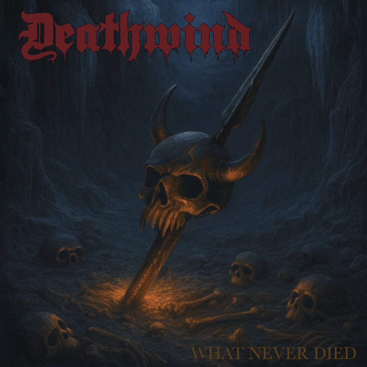 What Never Died | Deathwind