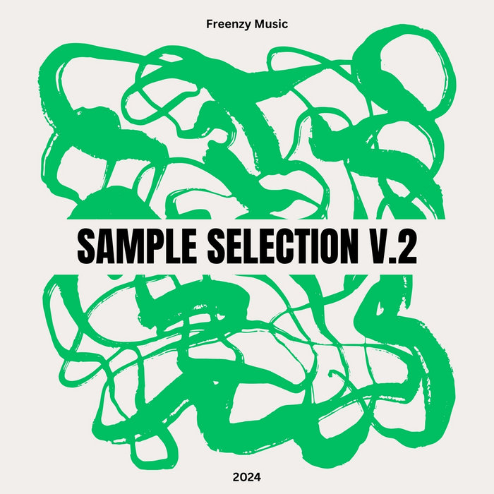 Freenzy - Sample Selection V.2 | Freenzy Music