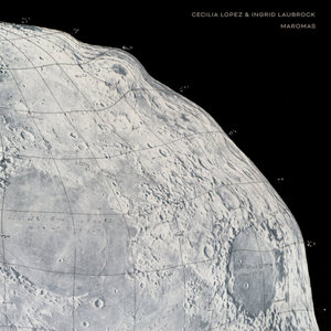 MaromasCecilia Lopez/Ingrid Laubrock cover