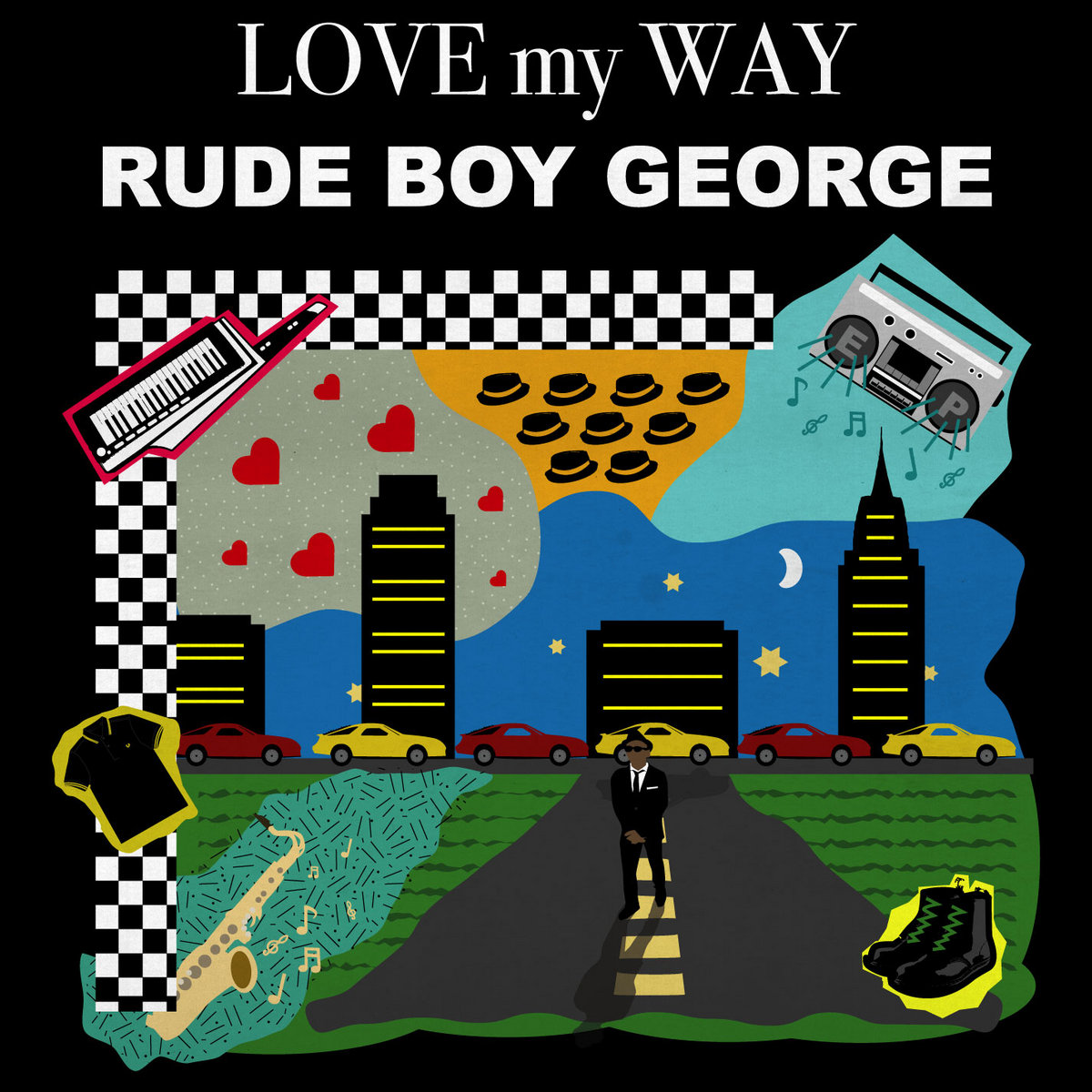 Love My Way EP | Rude Boy George