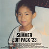 Summer Edit Pack &#39;23