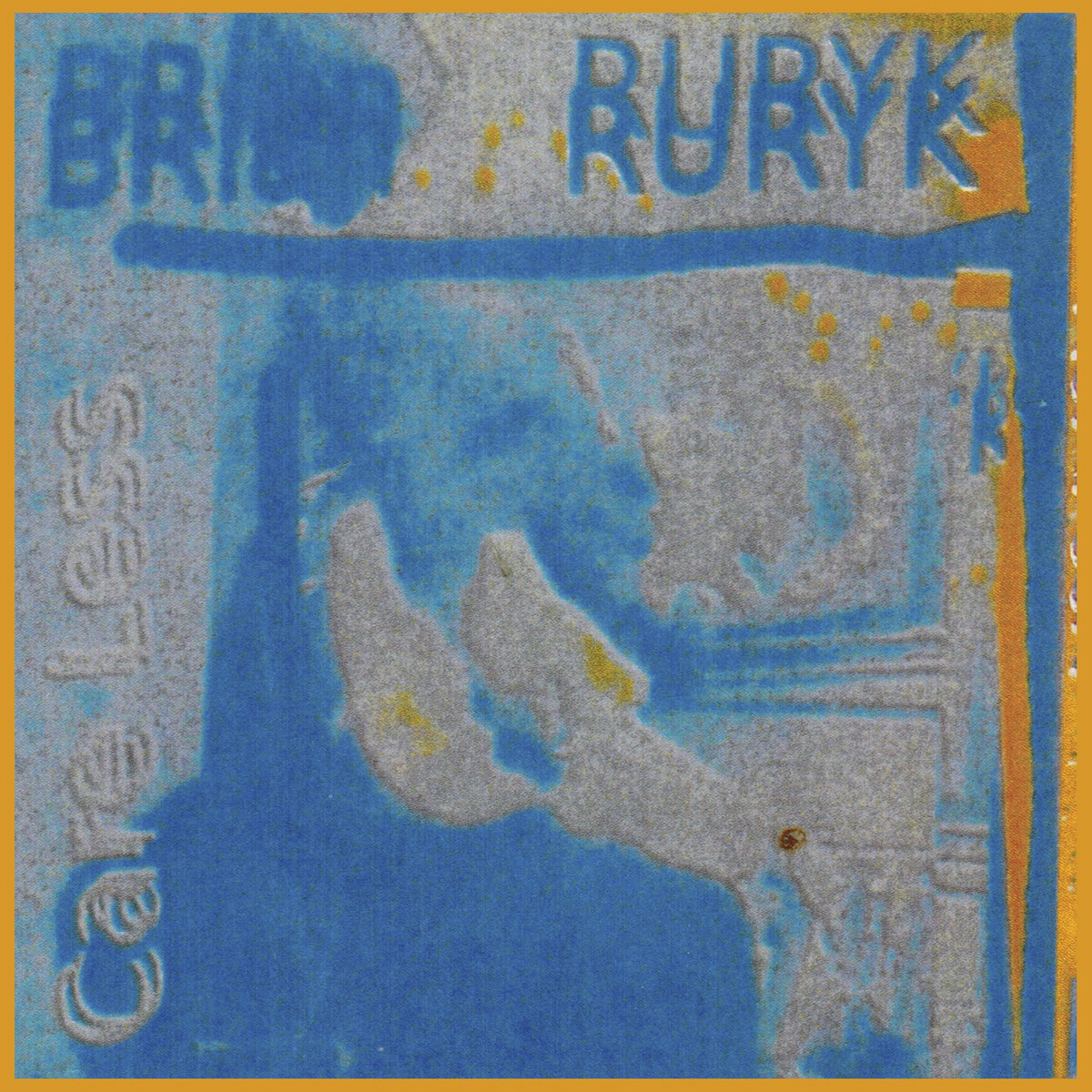 Couldn't Care Less | Brian Ruryk | Hanson Records
