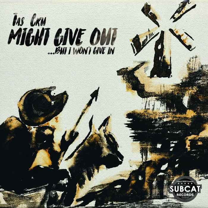 Pochette de Might Give Out par Tas Cru