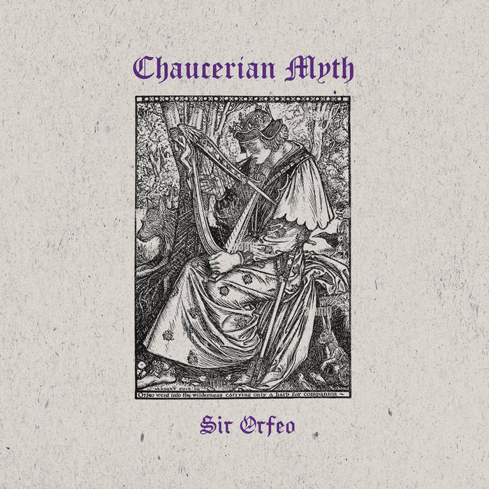 Sir Orfeo | Chaucerian Myth | Fogged Entity