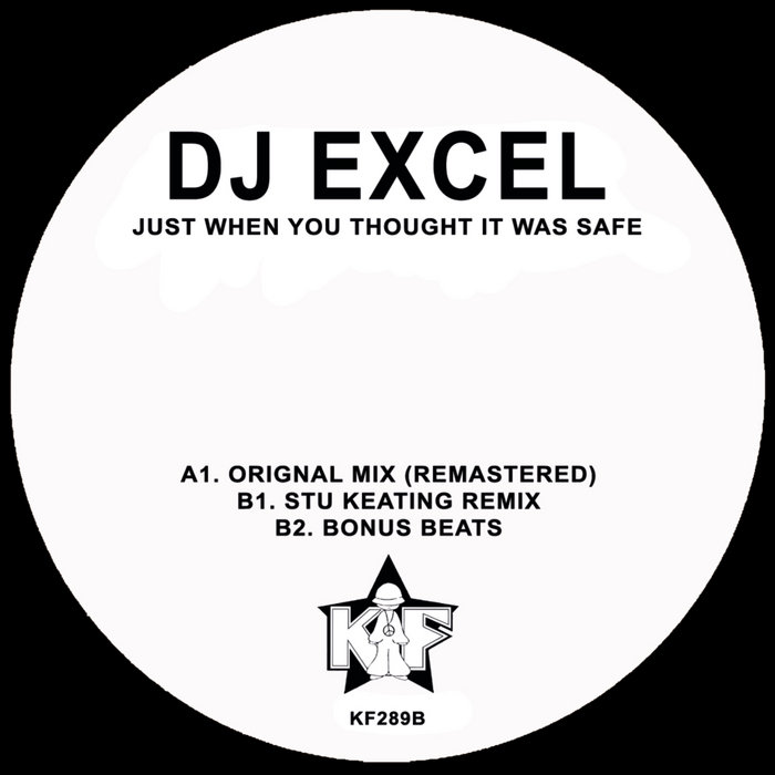 KF289AB Just When You Thought It Was Safe DJ Excel Kniteforce