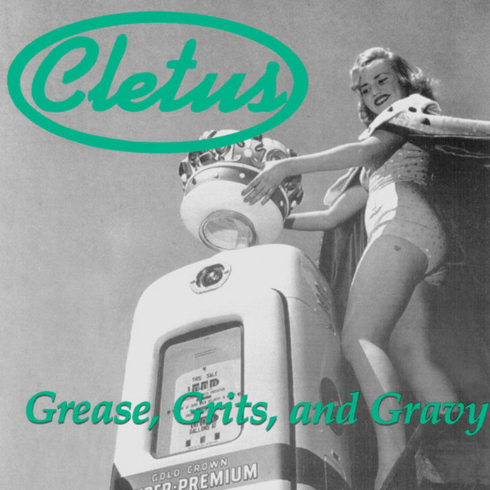 Grease, Grits, And Gravy Cletus