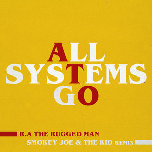 R.A. The Rugged Man - All Systems Go (Smokey Joe & The Kid Remix) cover