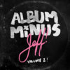 Album Minus Jeff: Volume 2 Cover Art