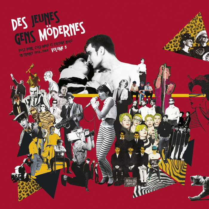 Des Jeunes Gens Mödernes, Vol. 3 [Post Punk, Cold Wave, et culture