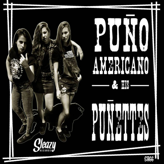 Take Your Medication  Puño Americano and his Puñettes
