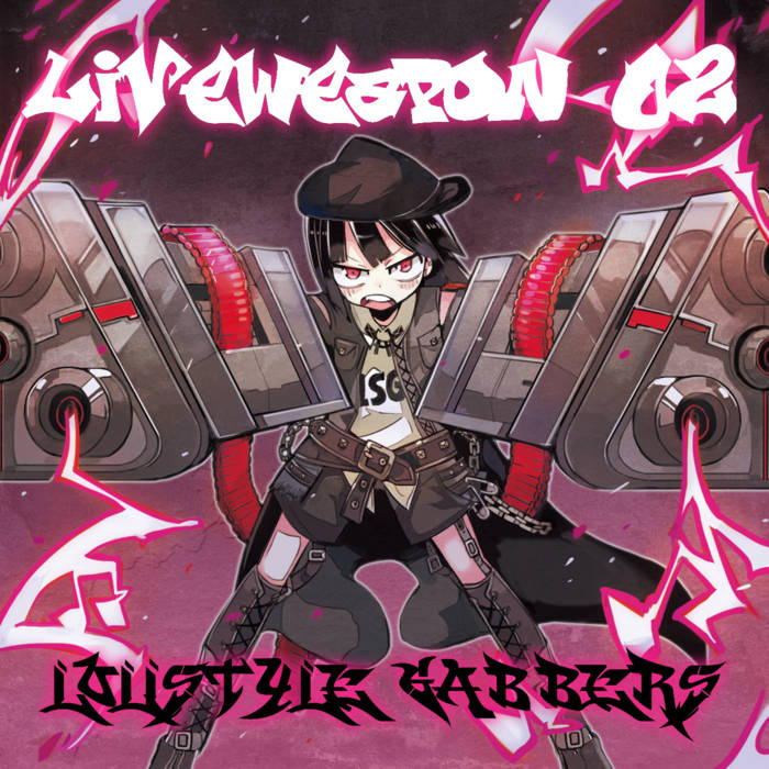 邦楽 DJ SHARPNEL  Lolistyle Gabbers LSG Liveweapon Collection 02 | LOLISTYLE GABBERS