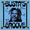 Busta's Groove (DJ A-L Dangerous X Soul Vibrations Remix)