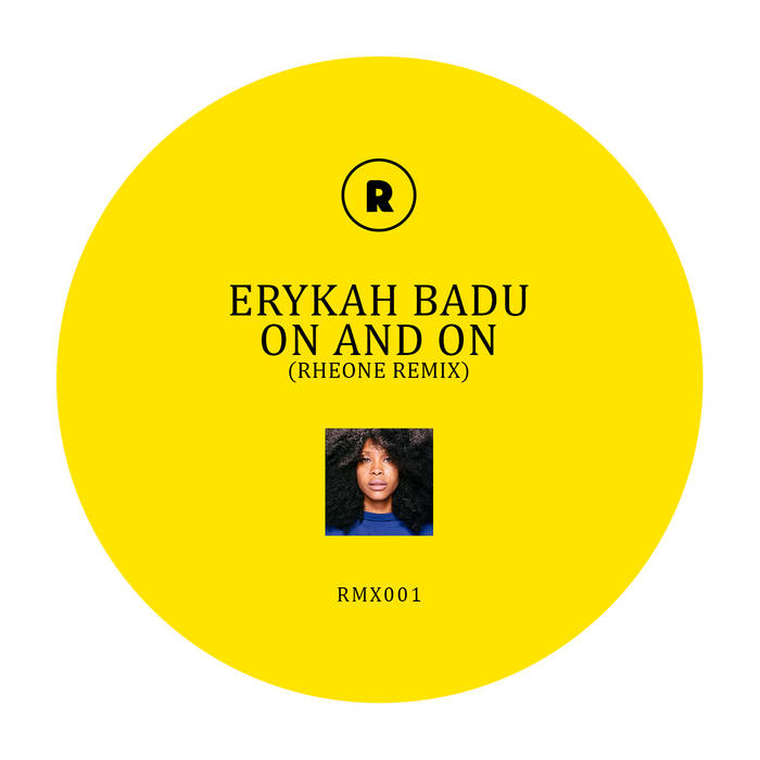 洋楽 Erykah Badu On & On Remix Erykah Badu - On and On (Rheone 洋楽 Erykah Badu On & On Remix Erykah Badu - On and On (Rheone