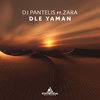 DJ Pantelis feat. Zara - Dle Yaman (Original Mix)