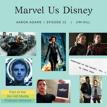 Marvel Us Disney Ep. 12: Movie News and Rumors with a Dollop of TV Recap cover art