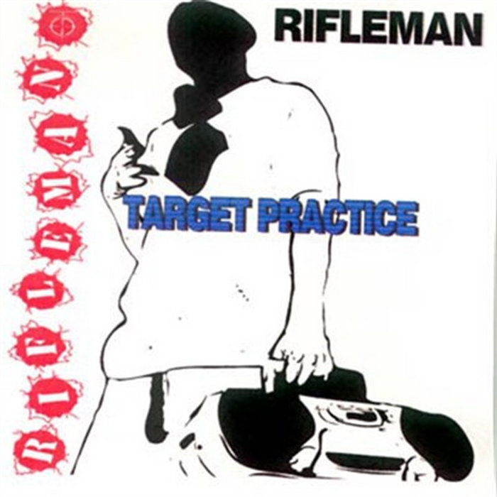 Target Practice | Rifleman