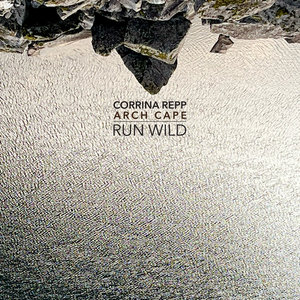 Run WildCorrina Repp & Arch Cape cover