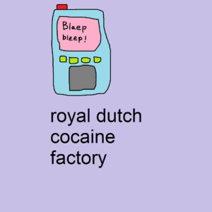 The Royal Dutch Cocaine Factory cover
