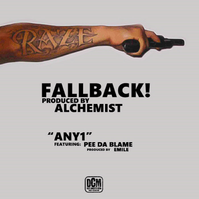 Fall Back (prod The Alchemist) [Re-Issue] | Raze | Deep Concepts Media