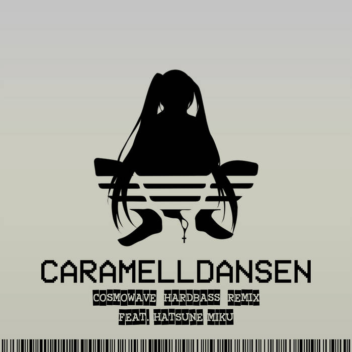 Caramelldansen (Cosmowave Hardbass Remix) Caramella Cosmowave